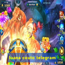 luana couto telegram